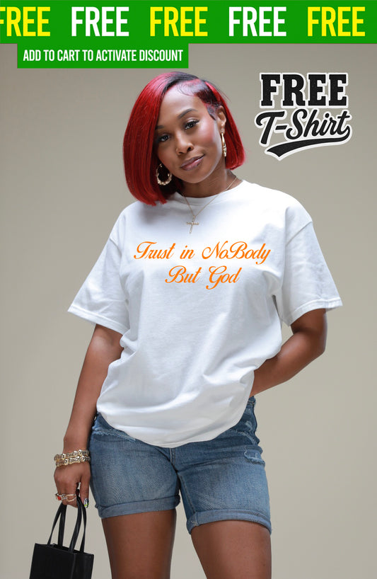 TRUST IN NOBODY BUT GOD (ORANGE/WHITE)